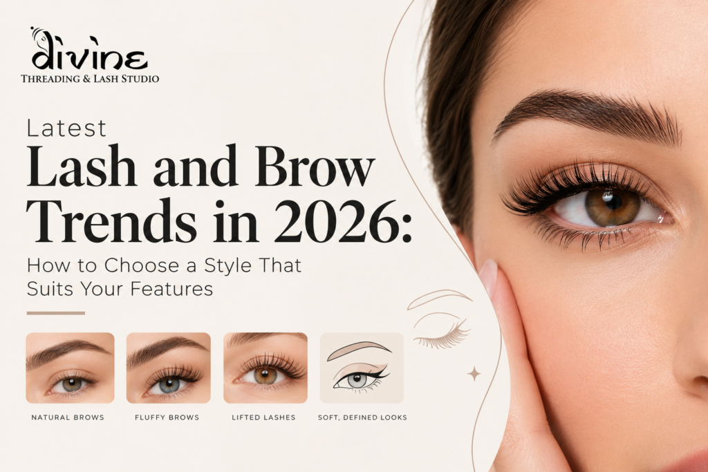 Latest Lash and Brow Trends in 2026 How to Choose a Style That Suits Your Features